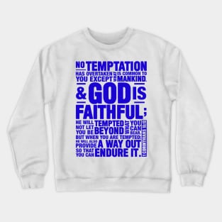 1 Corinthians 10:13 Crewneck Sweatshirt